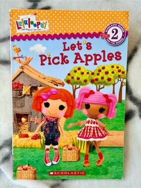 2013 Lalaloopsy Paperback Kid’s Book Titled:  "Let's Pick Apples!"/Scholastic